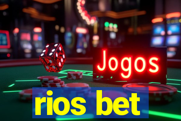 rios bet